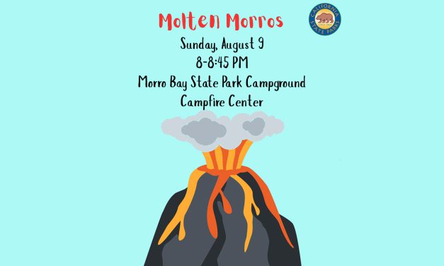 Molten Morros Campfire Program at Morro Bay State Park